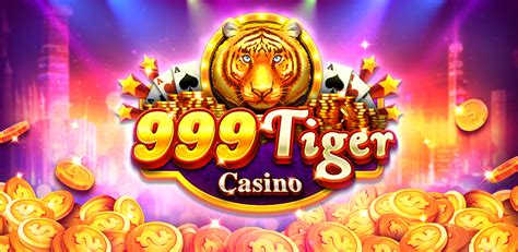 999 tiger casino